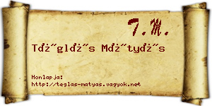 Téglás Mátyás névjegykártya