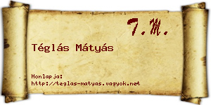 Téglás Mátyás névjegykártya